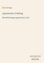 Text: Hans Bethge, Japanischer Frühling. Beige Hintergrund, "ANTICUUM NOVUM" unten.