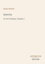 Text: Susan Warner, Queechy, In Two Volumes, Volume 1. Logo: Antiquum Novum. Heller Hintergrund.