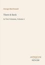 Text: "George MacDonald", "There & Back", "In Two Volumes, Volume 2", "ANTIQUM NOVUM". Schlichte Gestaltung auf hellem Hintergrund.
