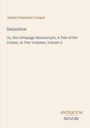 "James Fenimore Cooper - Satanstoe. Or, the Littlepage Manuscripts, A Tale of the Colony, in Two Volumes, Volume 2." Darunter Logo: Antiquum Novum.