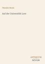 "Theodor Storm: Auf der Universität Lore. Antiquum Novum" in schlichter, eleganter Schrift auf hellem Hintergrund.