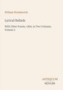 "William Wordsworth, Lyrical Ballads, With Other Poems, 1800, Volume 2. Antiquum Novum" auf beige Hintergrund.