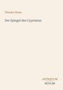 Text: Theodor Storm, Der Spiegel des Cyprianus. Unten: ANTIQUUM NOVUM. Hintergrund in hellem Beige.
