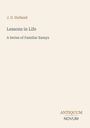 "Lessons in Life: A Series of Familiar Essays" von J.G. Holland. Unten rechts: "ANTIQUM NOVUM". Schlichtes, elegantes Design.