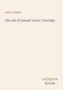 James Gillman, "The Life of Samuel Taylor Coleridge", Antiquum Novum. Schlichtes Cover mit minimalistischem Design.