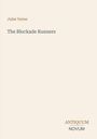 Titel: The Blockade Runners. Autor: Jules Verne. Unten rechts: ANTIQUUM NOVUM. Beige Hintergrund.