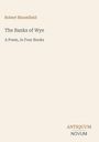 Oben: "Robert Bloomfield". Mittig: "The Banks of Wye, A Poem, in Four Books". Unten rechts: "ANTIQUM NOVUM".
