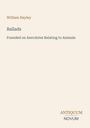 Titel: "Ballads". Autor: William Hayley. Untertitel: "Founded on Anecdotes Relating to Animals". Unten: "ANTIQUM NOVUM".