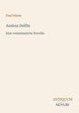Titel: "Andrea Delfin", Untertitel: "Eine venezianische Novelle", Autor: "Paul Heyse", Verlegertitel unten rechts: "ANTIQUM NOVUM".