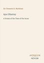 Cover mit Text: Sir Clements R. Markham, Apu Ollantay, A Drama of the Time of the Incas. Unten rechts Logo: Antiquum Novum.
