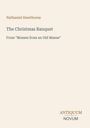 Text: "Nathaniel Hawthorne, The Christmas Banquet, From 'Mosses from an Old Manse', ANTIQUUM NOVUM". Schlichte Gestaltung.