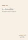 „Robert Barr: In a Steamer Chair and Other Shipboard Stories“ in schlichter Schrift, darunter „ANTIQUM NOVUM“.