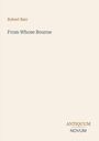 Text: "Robert Barr", "From Whose Bourne", "ANTIQUM NOVUM". Schlichtes Cover, klassisches Design.