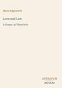„Maria Edgeworth: Love and Law“, ein Drama in drei Akten. Unten rechts steht „ANTIQUM NOVUM“. Dezentes Layout.
