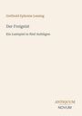 Text: "Gotthold Ephraim Lessing, Der Freigeist, Ein Lustspiel in fünf Aufzügen." Unten: "ANTIQUM NOVUM." Helles, minimalistisches Design.