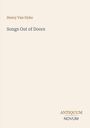 Henry Van Dyke, Songs Out of Doors. Unten rechts: ANTIQUUM NOVUM. Schlichte, minimalistische Gestaltung.
