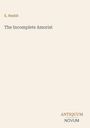 "Title: The Incomplete Amorist; Author: E. Nesbit; Publisher: Antiquum Novum. Einfache, cremefarbene Hintergrundgestaltung."