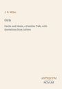 Titel: "Girls: Faults and Ideals, a Familiar Talk, with Quotations from Letters" von J. R. Miller. Unten: Antiquum Novum.