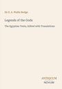 "Legends of the Gods" von Sir E. A. Wallis Budge. Antiquum Novum Verlag. Beigefarbener Hintergrund, minimalistisches Design.