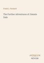 Titel "The Further Adventures of Jimmie Dale", Autor Frank L. Packard. Unten rechts "ANTIQUM NOVUM". Beige Hintergrund.