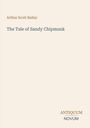 Oben: Arthur Scott Bailey. 
Mitte: The Tale of Sandy Chipmunk.
Unten rechts: Antiquum Novum. 
Schlichter, heller Hintergrund.