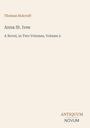 Thomas Holcroft, Anna St. Ives, A Novel, in Two Volumes, Volume 2. Unten rechts: ANTIQUUM NOVUM. Hintergrund einfarbig.