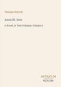 "Thomas Holcroft, Anna St. Ives: A Novel, in Two Volumes, Volume 2. Unten rechts steht: ANTIQUUM NOVUM."