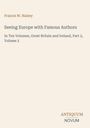 Francis W. Halsey, "Seeing Europe with Famous Authors," Großbritannien und Irland, Teil 2, Band 2. Antiquum Novum Logo.