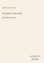 Text: "Helen Gray Cone, The Ride to the Lady, And Other Poems." Unten steht "ANTIQUM NOVUM." Schlichtes Design.