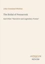 Titel: "The Bridal of Pennacook". Autor: John Greenleaf Whittier. Unten Logo: "ANTIQUM NOVUM". Hintergrund beige.