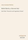 Text: "John Greenleaf Whittier. Mabel Martin, a Harvest Idyl. And Other 'Narrative and Legendary Poems'. ANTIQUUM NOVUM." Cremefarbener Hintergrund.
