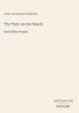 „The Tent on the Beach and Other Poems“ von John Greenleaf Whittier. Unten rechts das Logo „ANTIQUM NOVUM“. Hellbeige Hintergrund.