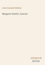 Der Text umfasst: "John Greenleaf Whittier, Margaret Smith's Journal". Unten rechts Logo: "ANTIQUM NOVUM". Hintergrund hell.