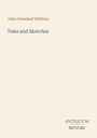 Text: "John Greenleaf Whittier, Tales and Sketches, ANTIQUUM NOVUM." Beige Hintergrund, minimalistisches Design.