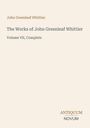Buchtitel: "The Works of John Greenleaf Whittier", Volume VII, Complete. Unten rechts steht in Großbuchstaben "ANTIQUM NOVUM".
