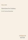 Text: Eliza Leslie, Directions for Cookery, In Its Various Branches. Unten rechts steht ANTIQUUM NOVUM. Beigefarbener Hintergrund.