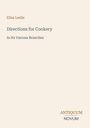 Eliza Leslie. Directions for Cookery. In Its Various Branches. Antiquum Novum. Cremfarbener Hintergrund.
