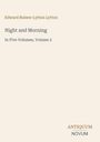 Edward Bulwer Lytton Lytton: Night and Morning, In Five Volumes, Volume 2. Unten steht "ANTIQUM NOVUM".