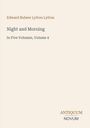 "Edward Bulwer Lytton Lytton", "Night and Morning", "In Five Volumes, Volume 4", "ANTiquum NOVUM". Dezente, minimalistische Gestaltung.
