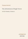 Der Text zeigt: Thomas Holcroft, The Adventures of Hugh Trevor, In Six Volumes, Volume 2. Unten rechts steht: ANTIQUUM NOVUM.