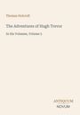 Buchtitel: "The Adventures of Hugh Trevor", Band 5; Autor: Thomas Holcroft. Unten rechts: "ANTIQUM NOVUM". Beigefarbene Oberfläche.