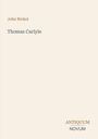 Ein schlichtes Cover mit den Texten: John Nichol, Thomas Carlyle; unten steht ANTIQUUM NOVUM.