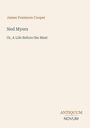 Buchtitel "Ned Myers: Or, A Life Before the Mast" von James Fenimore Cooper. Unten steht "ANTIQUM NOVUM".