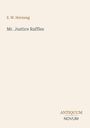 Text: "E. W. Hornung", "Mr. Justice Raffles", "ANTIQUM NOVUM". Schlichtes Design auf hellem Hintergrund.