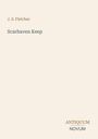 Text: "J. S. Fletcher, Scarhaven Keep, ANTIQUUM NOVUM." Einfache, minimalistische Buchcover-Gestaltung in Beige.
