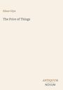 Oben links: "Elinor Glyn". Mitte: "The Price of Things". Unten rechts: "ANTIQUM NOVUM". Heller Hintergrund.