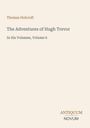 Titel: "The Adventures of Hugh Trevor" von Thomas Holcroft, Band 6. Unten rechts: kurviges Logo "ANTIQUM NOVUM". Beigefarbener Hintergrund.