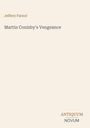 Text: „Jeffery Farnol, Martin Conisby's Vengeance, ANTIQUUM NOVUM.“ Heller Hintergrund, minimalistisches Design.