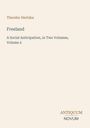 Theodor Hertzka: Freeland, Buch