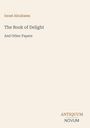 Israel Abrahams: The Book of Delight, Buch